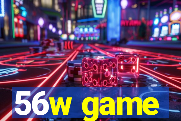 56w game